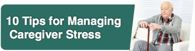 10-tips-for-managing-caregiver-stress